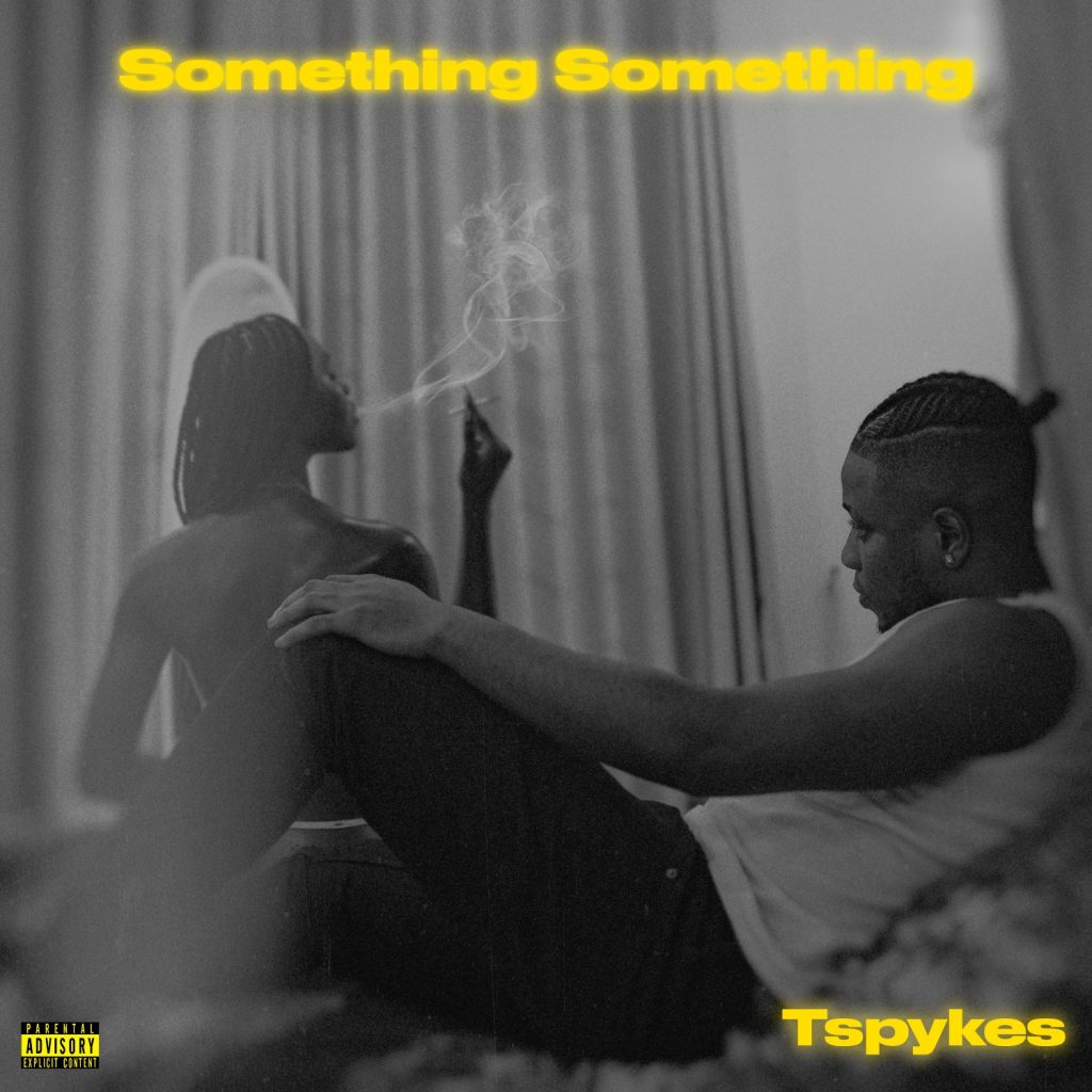 Tspykes – Something