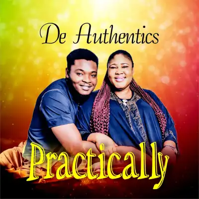 De Authentics - Practically