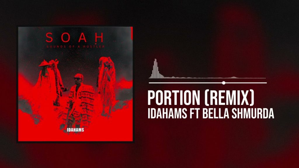 Idahams – Portion (Remix) ft. Bella Shmurda