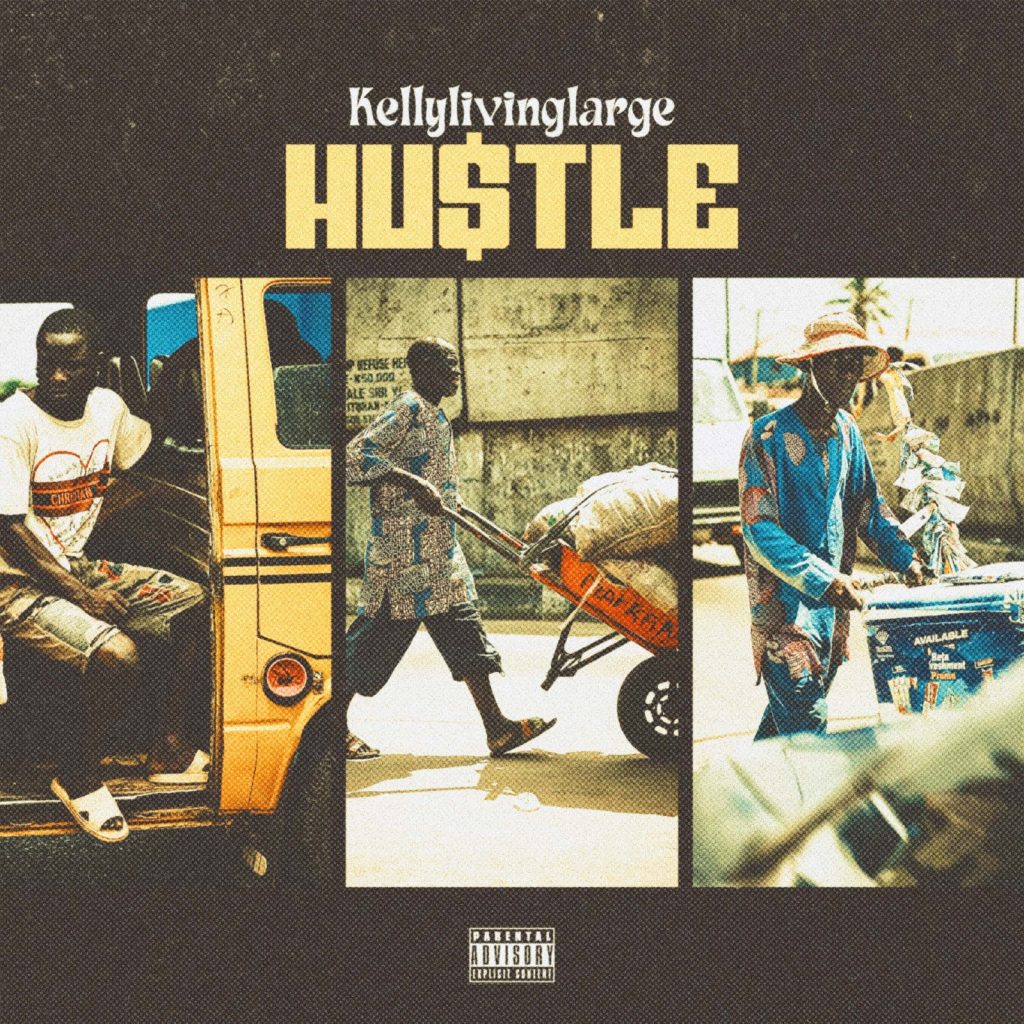 Kellylivinglarge – HUSTLE