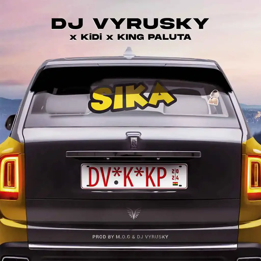 Dj Vyrusky – Sika Ft. KiDi & King Paluta