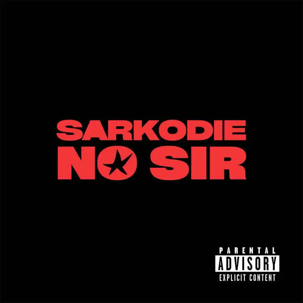 Sarkodie – NO SIR