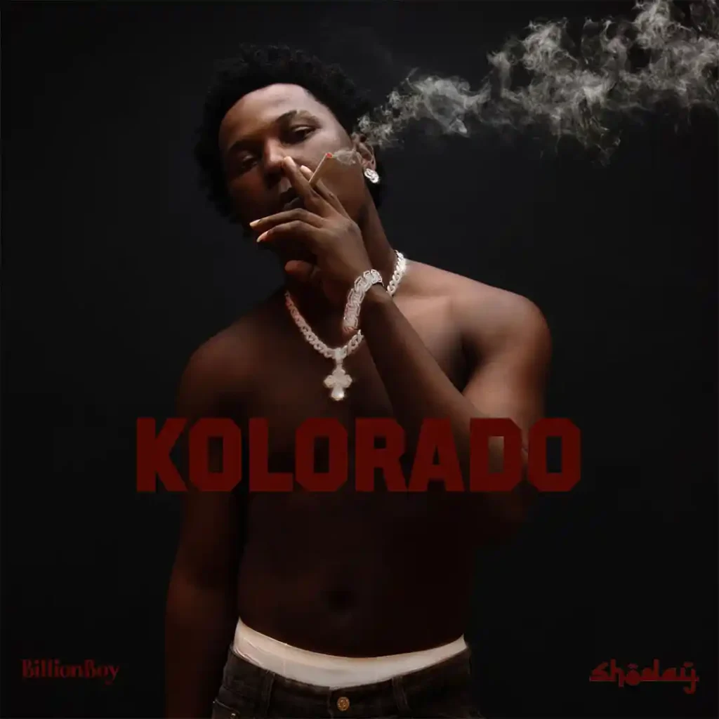 Shoday – Kolorado Ft. Billionboi